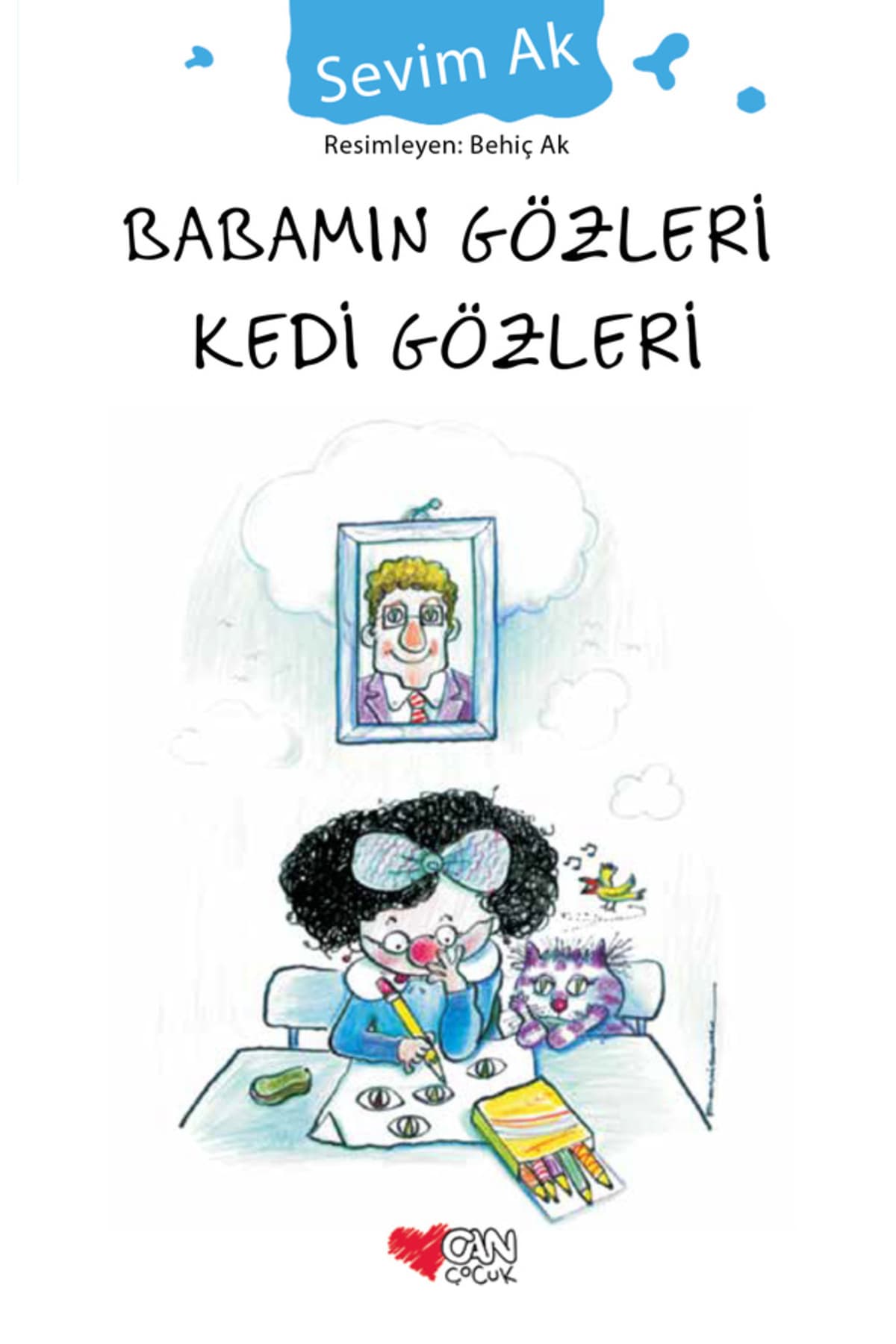 Can Çocuk Yayınları Babamın Gözleri Kedi Gözleri