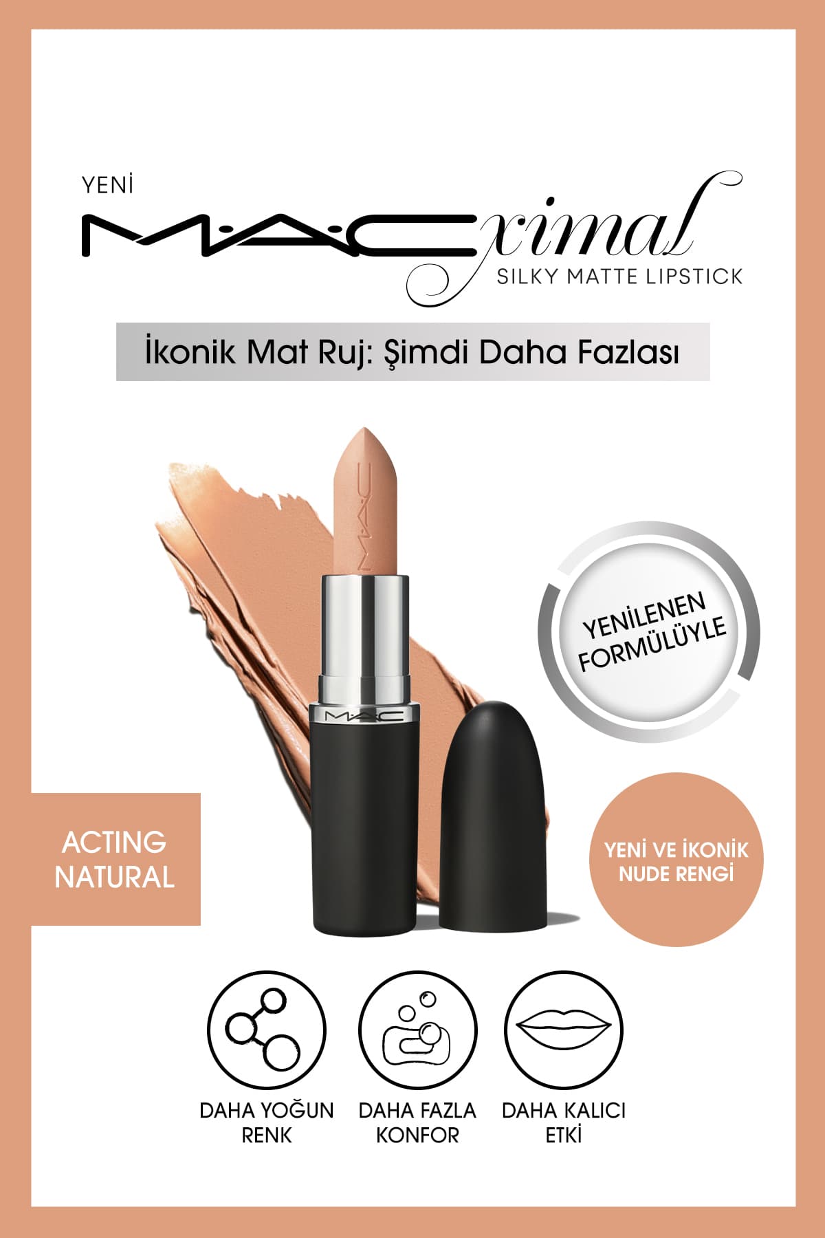 Mac M·A·Cximal Silky Matte Lipstick Nemlendirme Etkili Yoğun Renk Sağlayan Ruj - Acting Natural