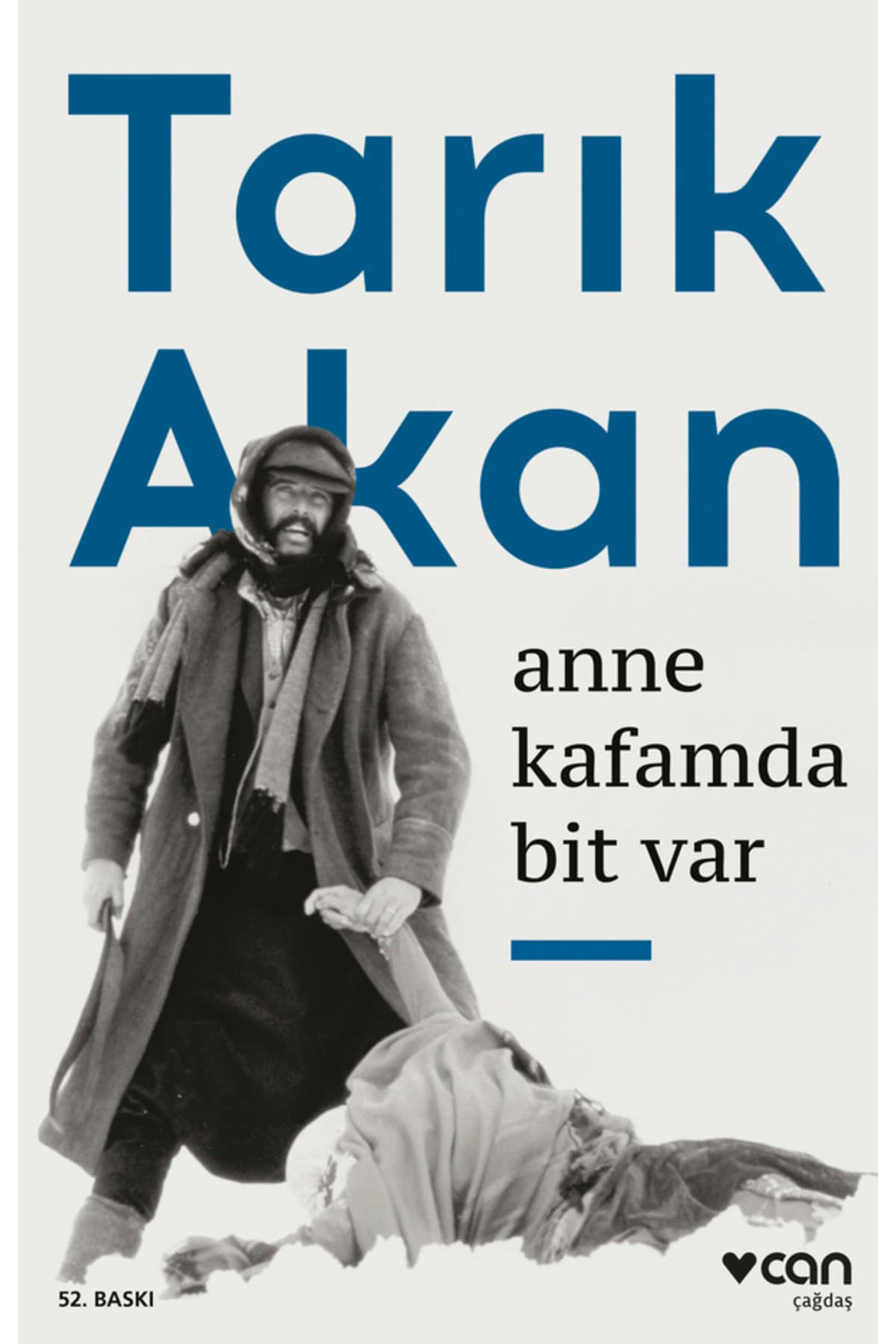 CAN Anne Kafamda Bit Var