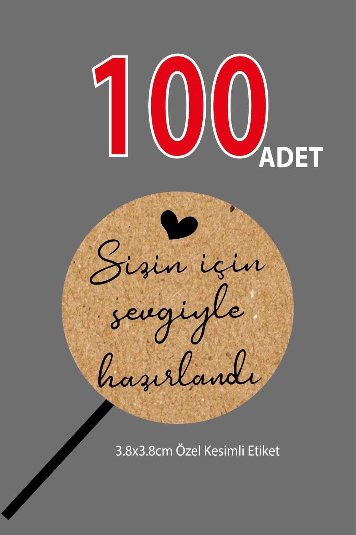 etikettcim Sticker Kuşe 100 Adet Sizin Için Sevgiyle Hazırlandı Kraft Görünümlü A Kalite