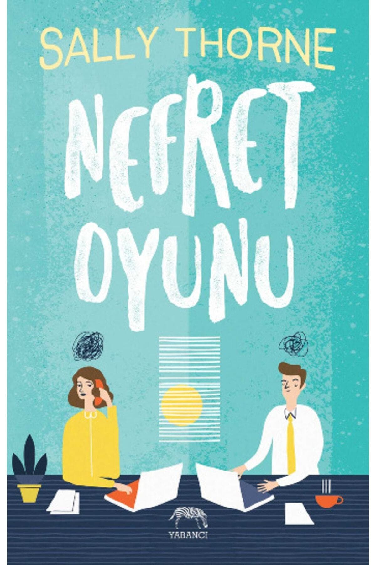 Yabancı Yayınları Nefret Oyunu