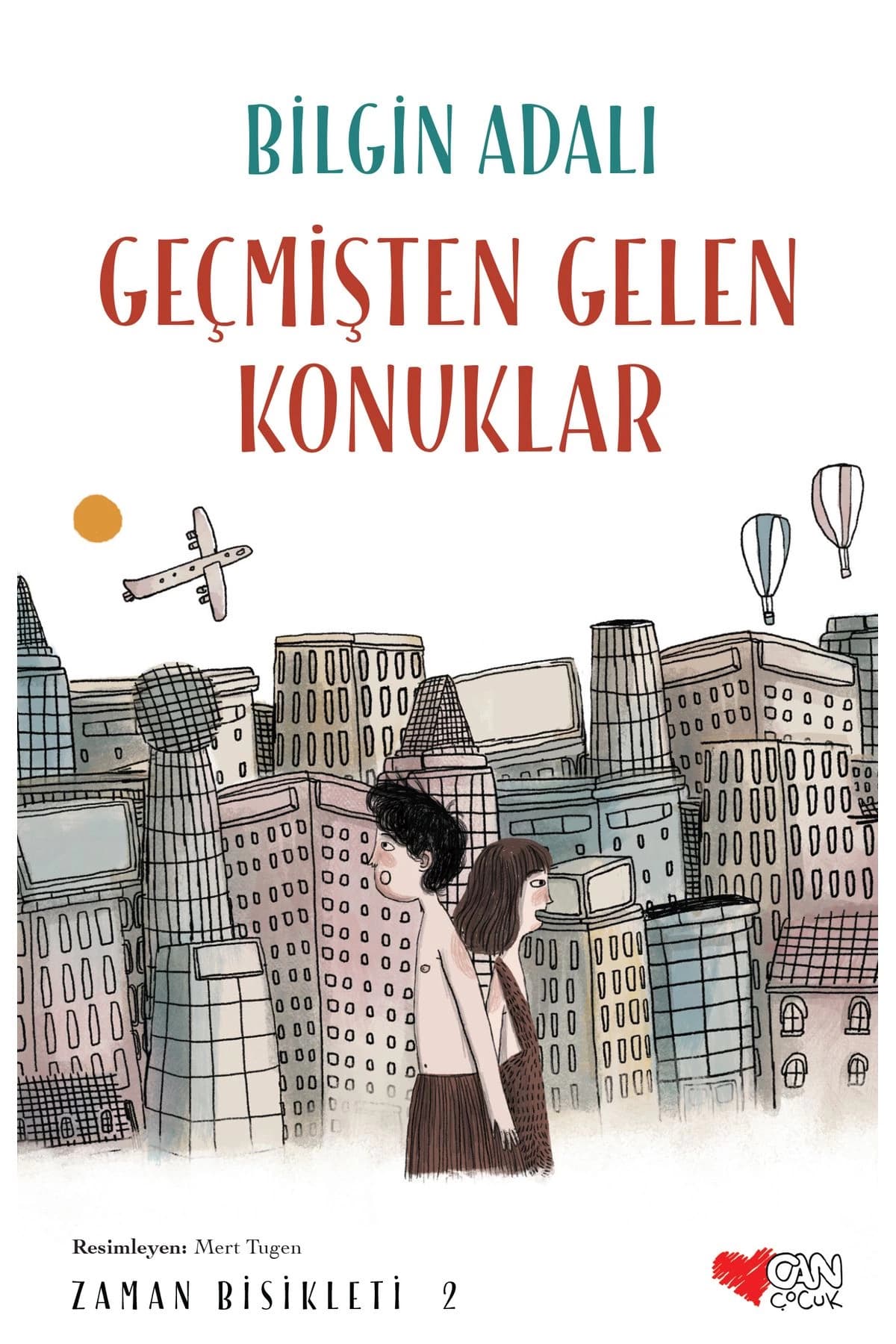 CAN Geçmişten Gelen Konuklar