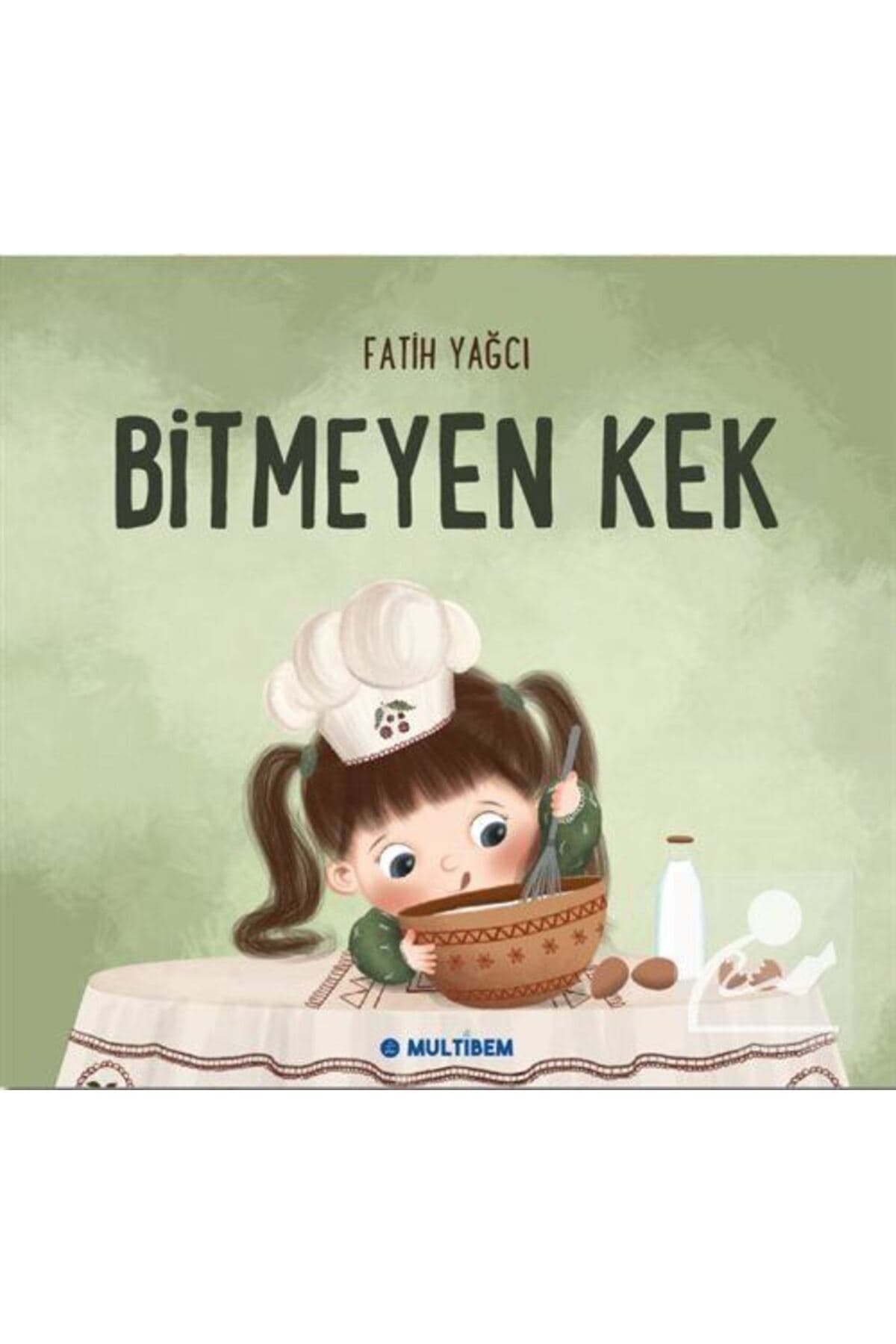 Multibem Yayınları Bitmeyen Kek