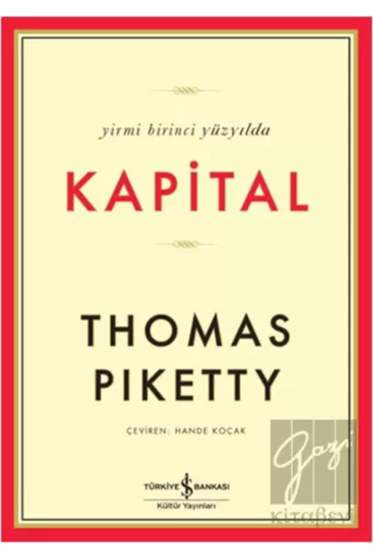 Türkiye İş Bankası Kültür Yayınları Yirmi Birinci Yüzyılda Kapital