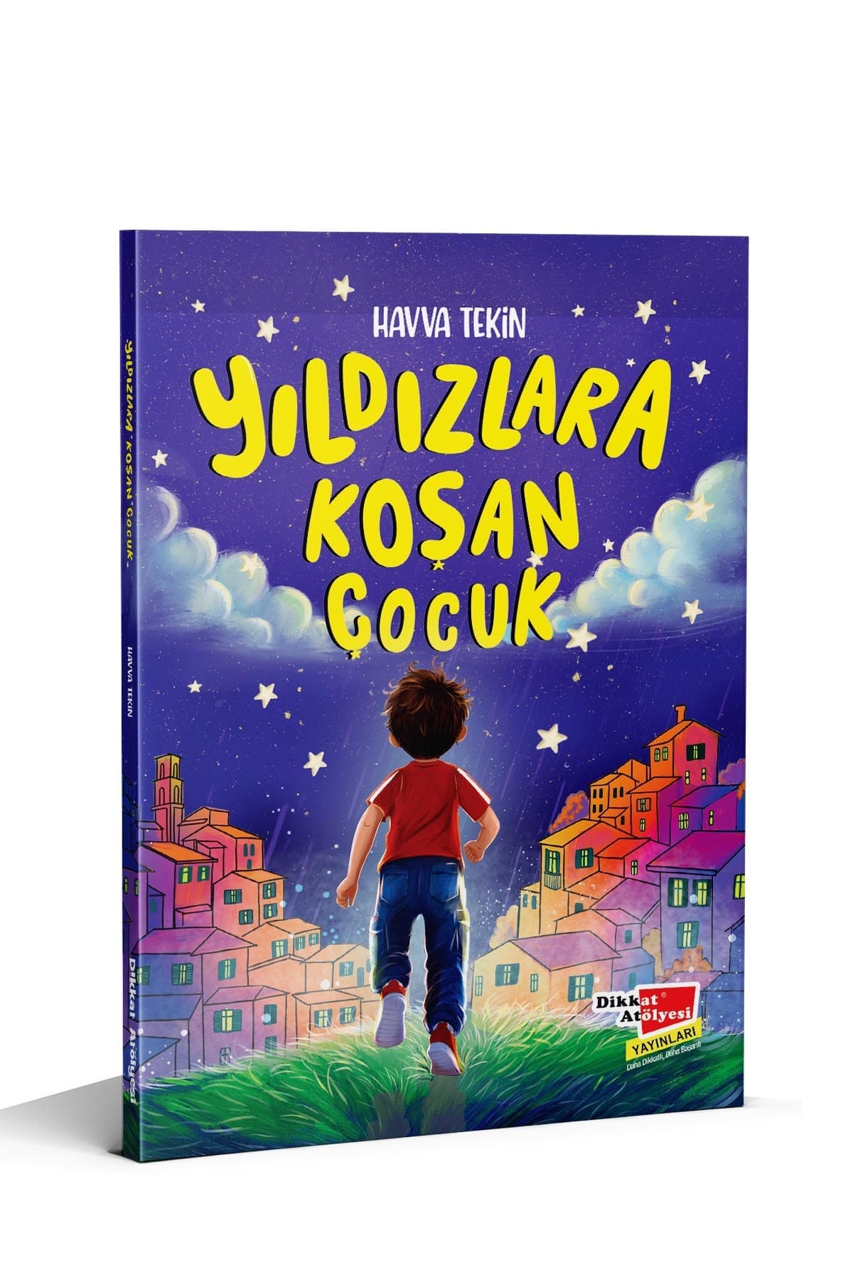 Dikkat Atölyesi Yayınları Yıldızlara Koşan Çocuk Bir Başarı Hikayesi