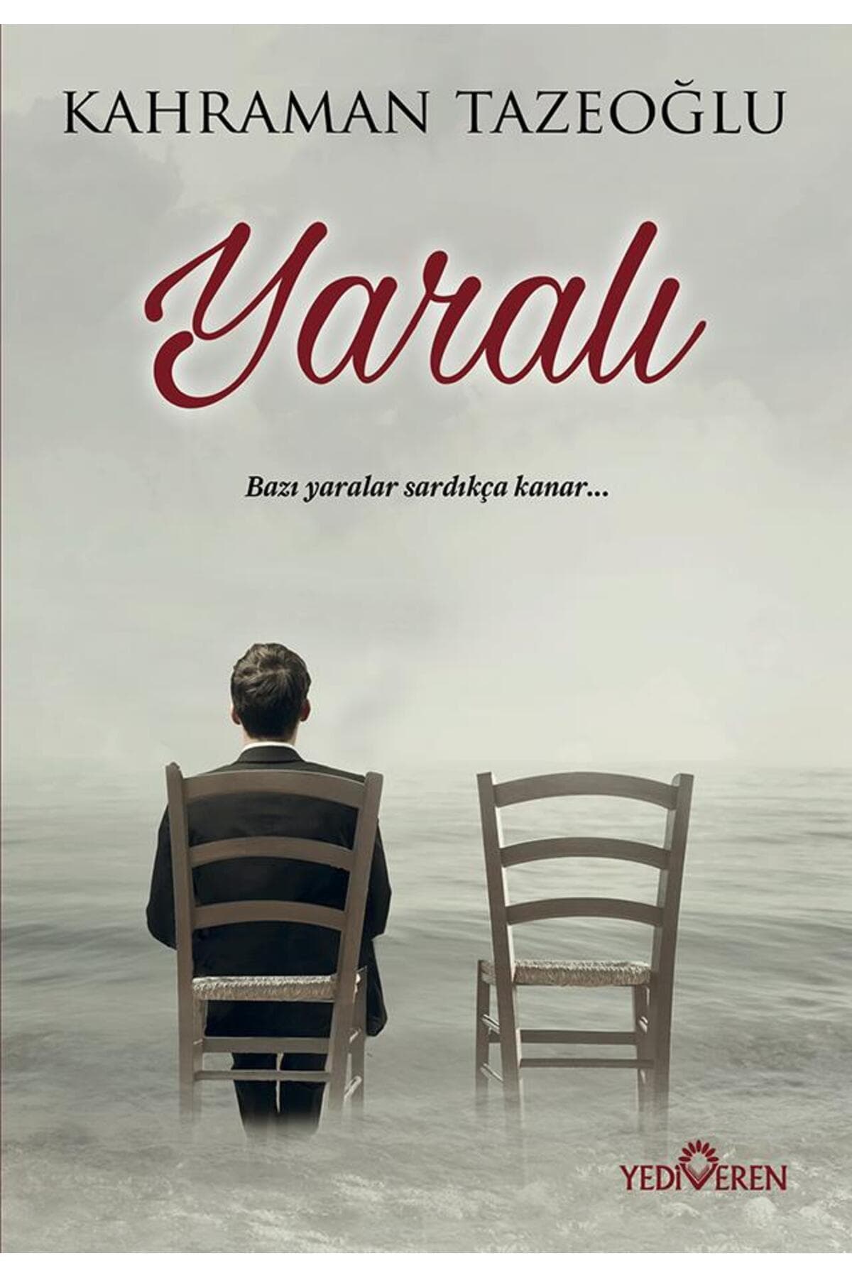 Yediveren Yayınları Yaralı - Kahraman Tazeoğlu