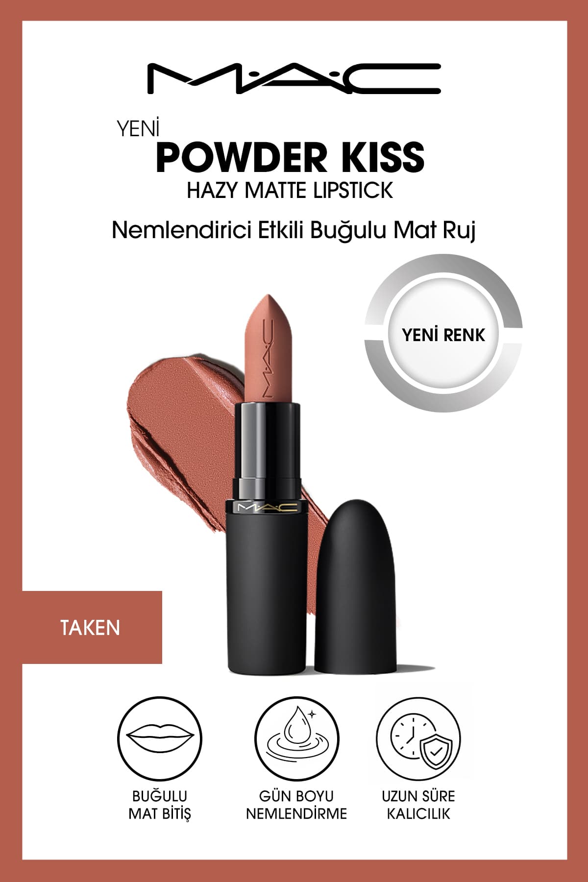 Mac Powder Kiss Hazy Matte Lipstick Nemlendirici Etkili Buğulu Mat Ruj - Taken