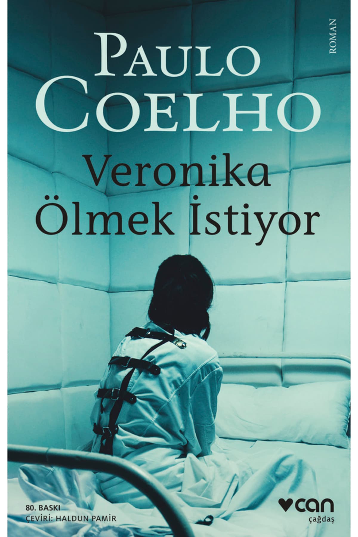 CAN Veronika Ölmek İstiyor