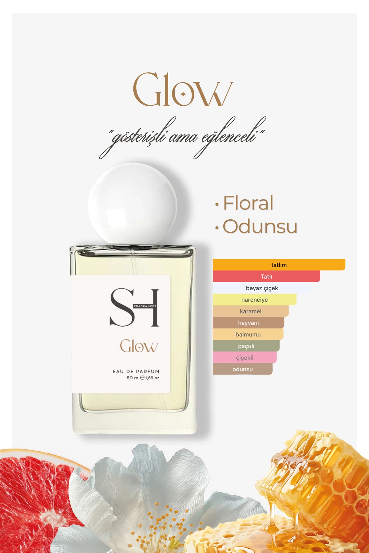 SH FRAGRANCES Glow EDP Kadın Parfüm | Floral-Odunsu | Narinciye | Bal-Beyaz Çiçek | Karamel,50ml
