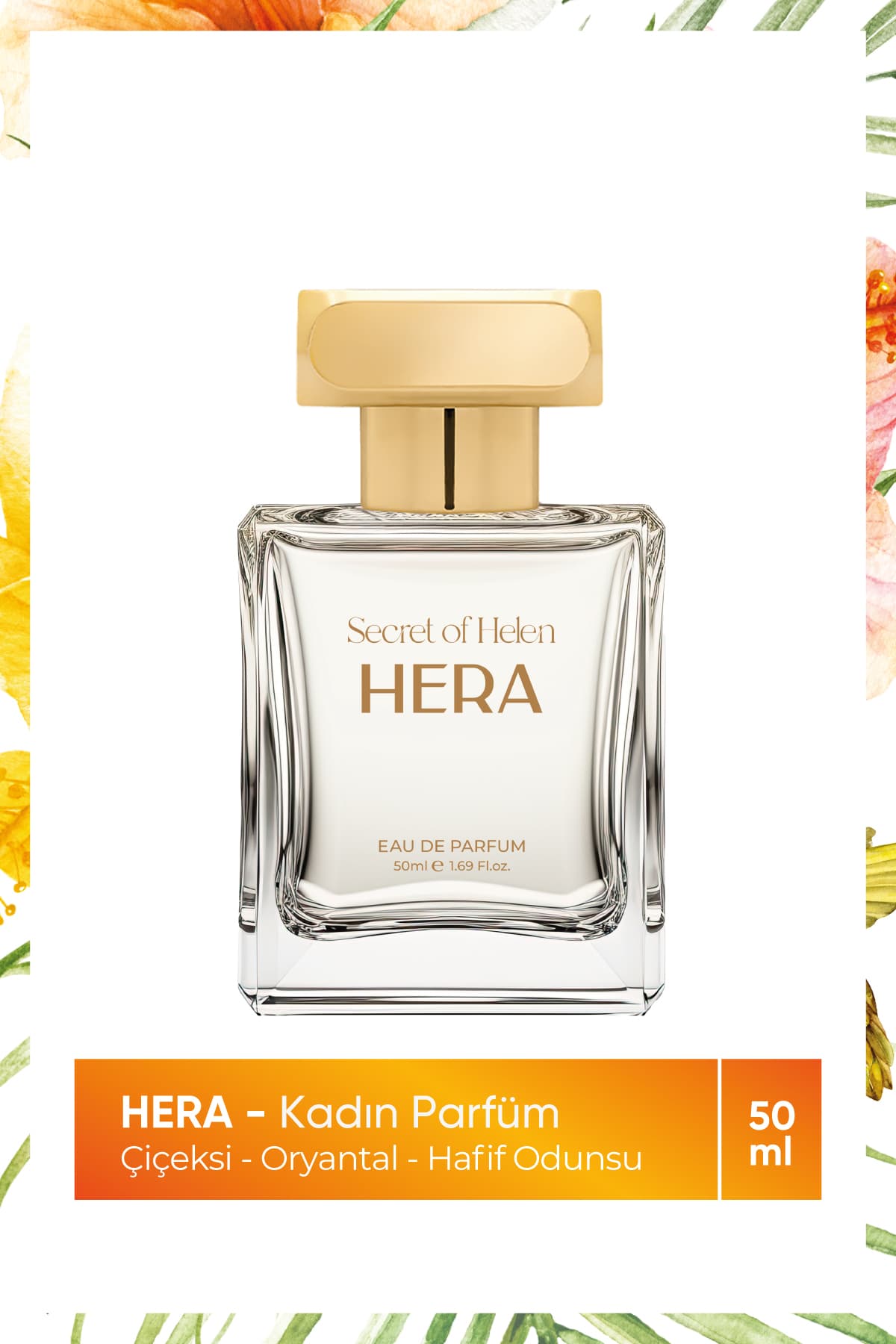 Secret of Helen Hera EDP Kadın Parfüm | Çiçeksi - Oryantal | Vanilya, Amber, Portakal Çiçeği, 50ml