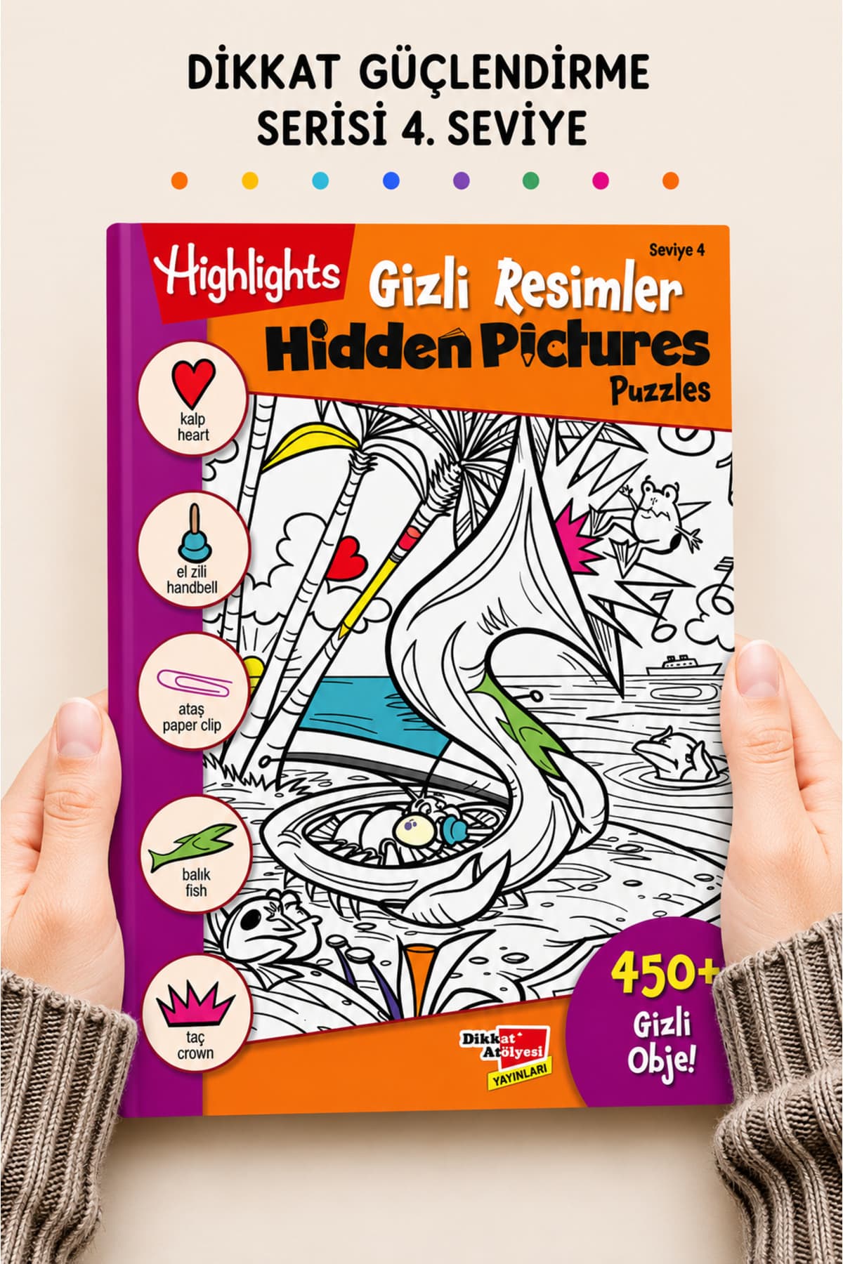 Dikkat Atölyesi Yayınları Hidden Pictures Gizli Resimler Seviye 4