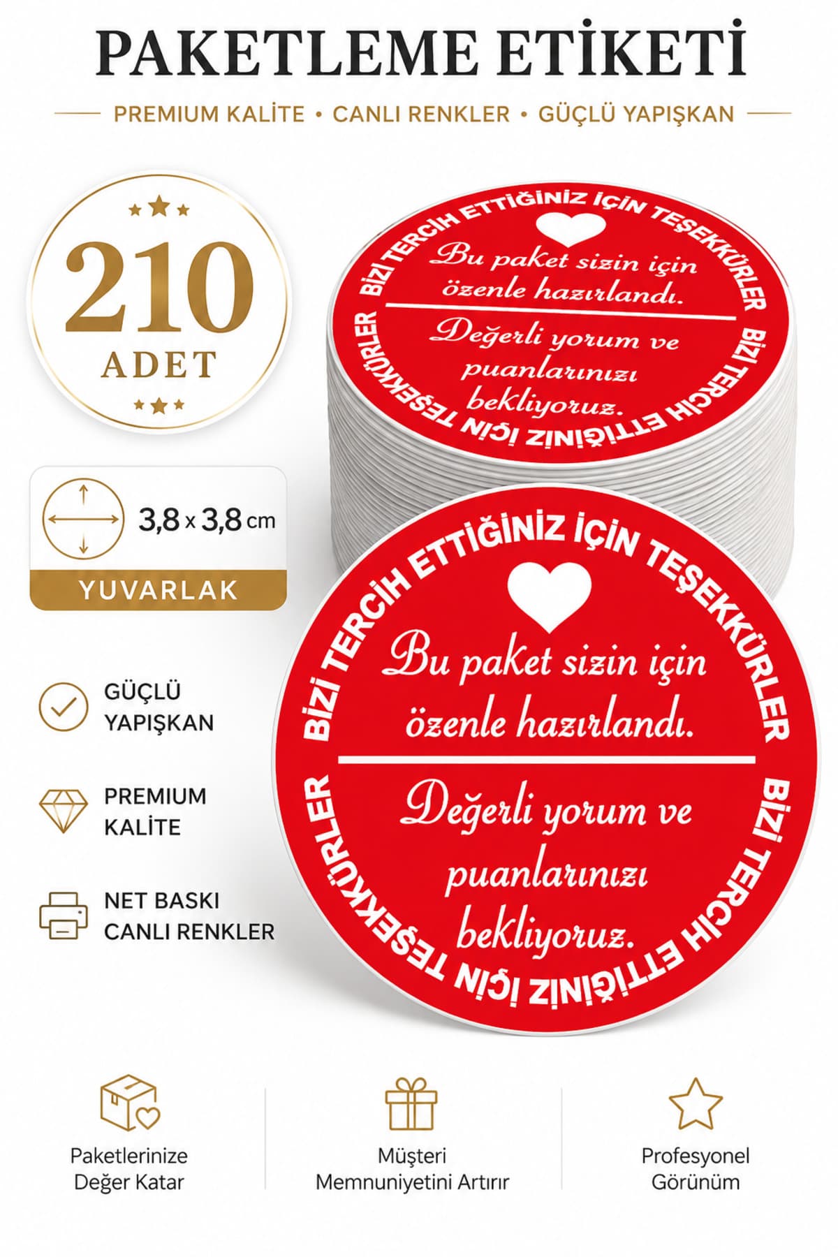 cabuk baskı Sticker Kuşe Yuvarlak Kesim-bu Paket Sizin Için Özenle Hazırlandı-(3,8X3,8CM)