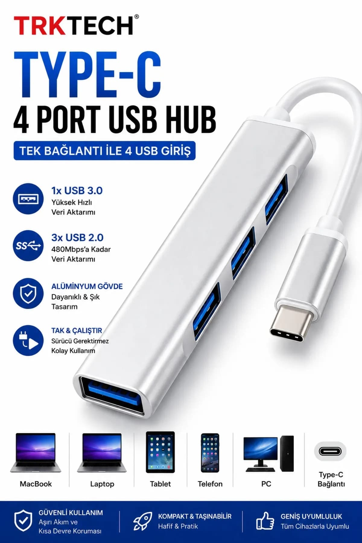 TrkTech Type-C USB Hub 4 Port USB Çoklayıcı USB 3.0 Hub Type-C to USB Çevirici Dönüştürücü MacBook Laptop Tablet PC Uyumlu Alüminyum Adaptör