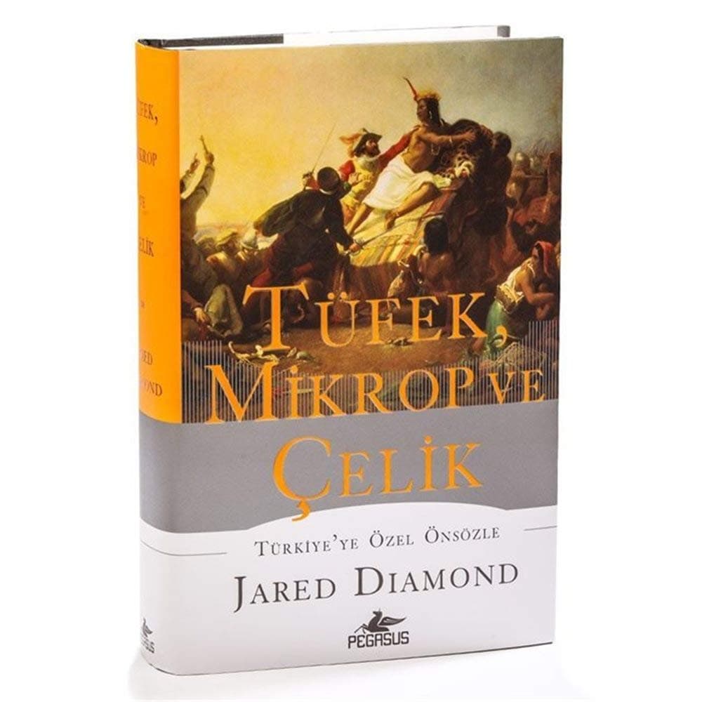 Tüfek, Mikrop ve Çelik (Ciltli)