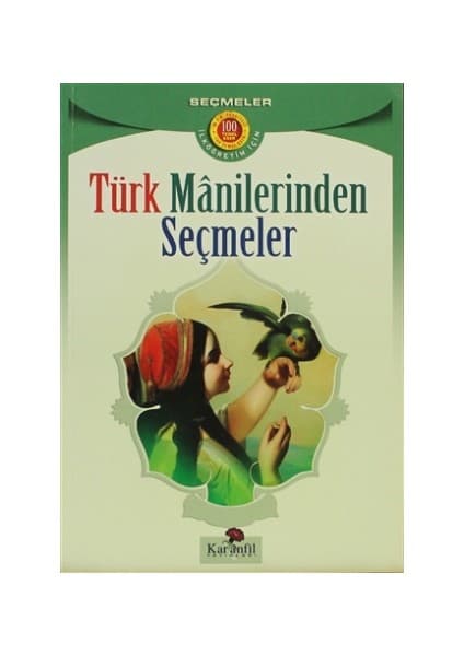 Karanfil Yayınları Türk Manilerinden Seçmeler