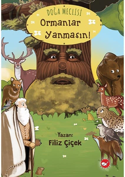 Beyaz Balina Yayınları Doğa Meclisi Ormanlar Yanmasın