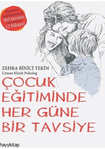 Hayy Kitap Çocuk Eğitiminde Her Güne Bir Tavsiye - Zehra Binici Tekin
