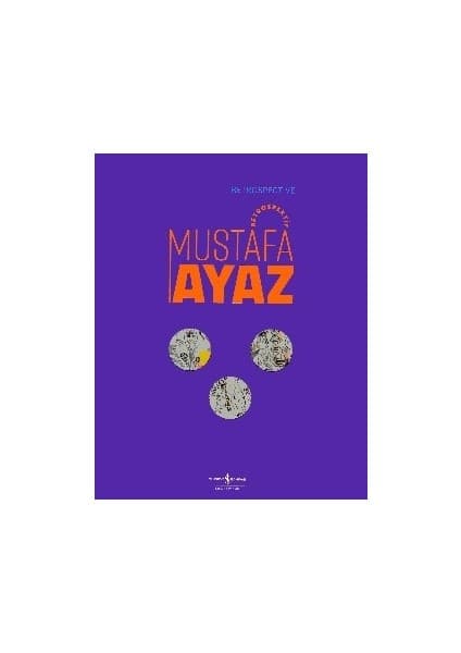 İş Bankası Kültür Yayınları Retrospektifretrospective - Mustafa Ayaz