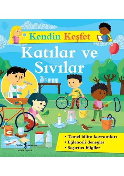 İş Bankası Kültür Yayınları Kendin Keşfet – Katılar ve Sıvılar
