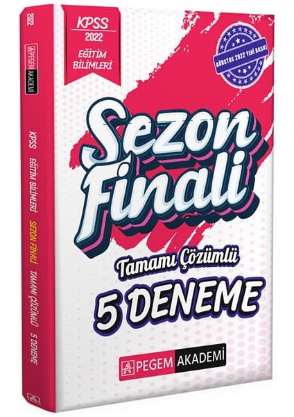 Pegem Akademi Yayıncılık 2022 KPSS Eğitim Bilimleri Sezon Finali Tamamı Çözümlü 5 Deneme