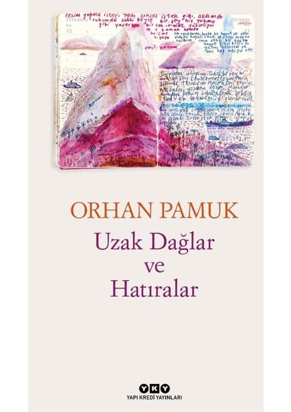 Yapı Kredi Yayınları Uzak Dağlar ve Hatıralar