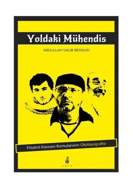 Ekin Yayınevi Yoldaki Mühendis - Abdullah Galip Bergusi