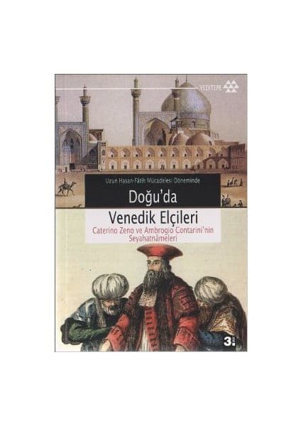 Yeditepe Yayınevi Doğu'Da Venedik Elçileri