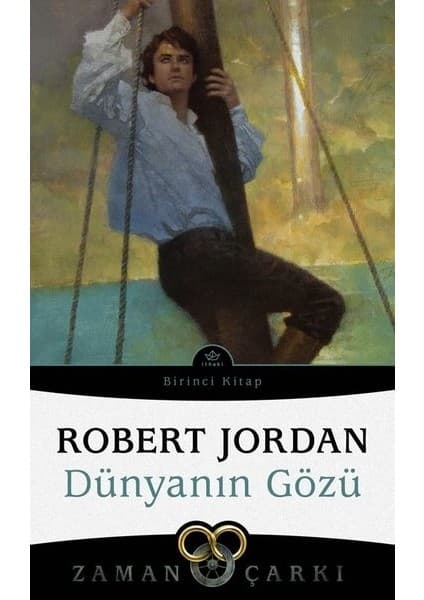 İthaki Yayınları Dünyanın Gözü: Zaman Çarkı 1 - Robert Jordan