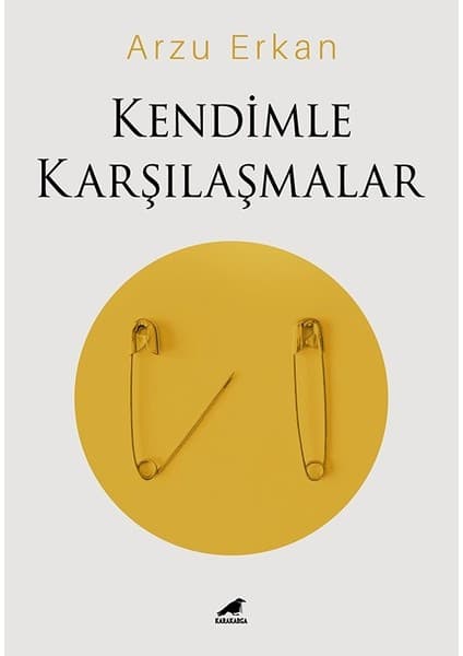 Karakarga Yayınları Kendimle Karşılaşmalar - Arzu Erkan