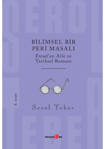 Okuyan Us Yayınevi Bilimsel Bir Peri Masalı - Serol Teber