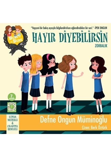Artemis Yayınları Burcu ve Berk İle Hayır Diyebilirsin Zorbalık - Defne Ongun Müminoğlu 6 - 8 Yaş Eğitici Kitap