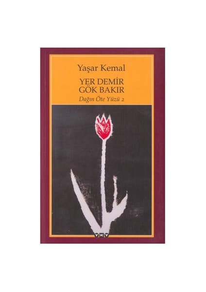 Yapı Kredi Yayınları Yer Demir Gök Bakır: Dağın Öte Yüzü 2 - Yaşar Kemal