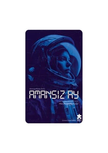 Eksik Parça Yayınları Amansız Ay Astronot Kadın Serisi - Mary Robinette Kowal
