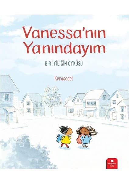 Redhouse Kidz Yayınları Vanessa Nın Yanındayım