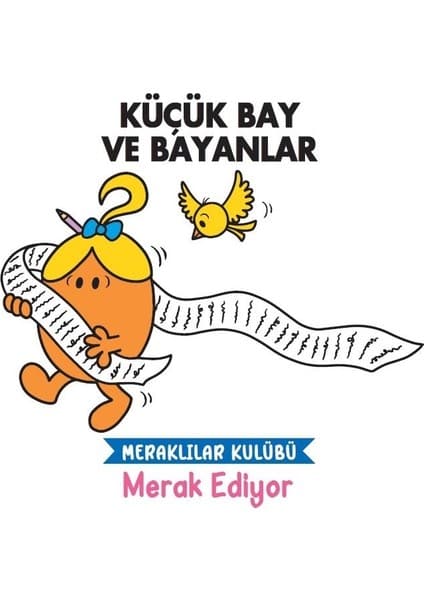 Doğan Çocuk Doğan Yayınları Küçük Bay ve Bayanlar Meraklılar Kulübü Merak Ediyor 3 - 5 Yaş Yazar: Kolektif