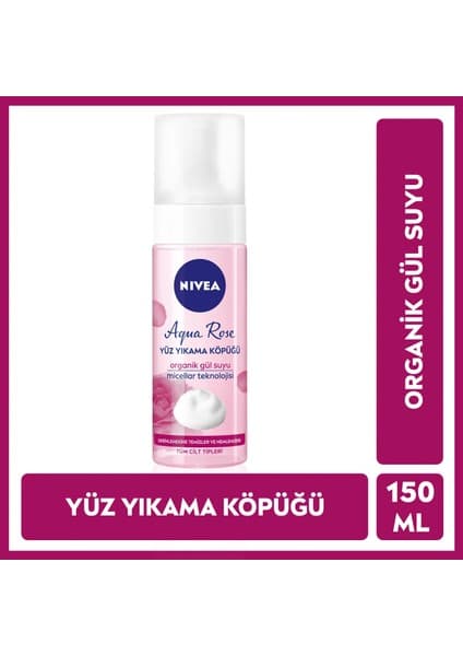 Nivea Aqua Rose Yüz Yıkama Köpüğü 150 ml Organik Gül Suyu ile Temizleyici ve Karma Ciltler İçin Micellar