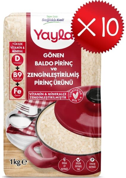 Yayla Gönen Baldo Pirinç ve Zenginleştirilmiş Pirinç Ürünü (D+B9+Fe) 1 kg X10