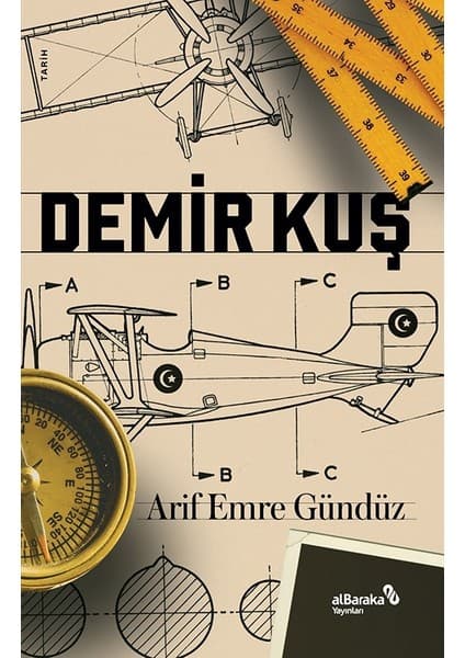 Albaraka Yayınları Demir Kuş - Arif Emre Gündüz